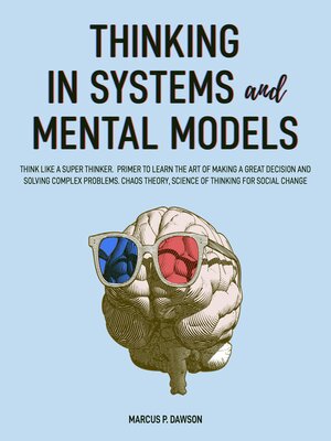 cover image of Thinking in Systems and Mental Models